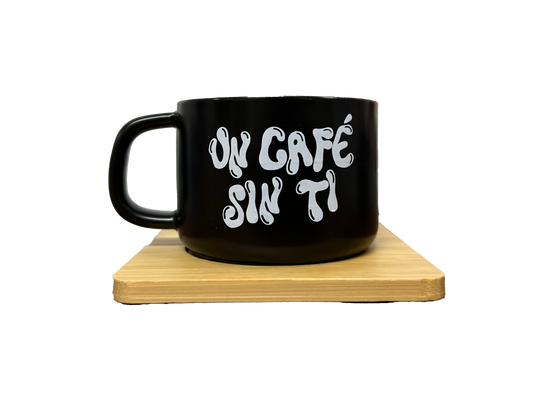 Taza - CAFÉ SIN TI